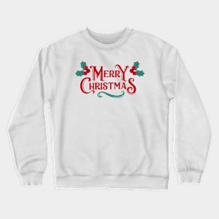 Merry christmas Crewneck Sweatshirt